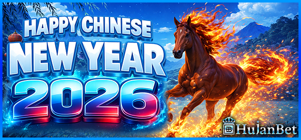 Hujanbet Happy Chinese New Year of Fire Horse 2026